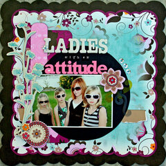 Ladies With An Attitude