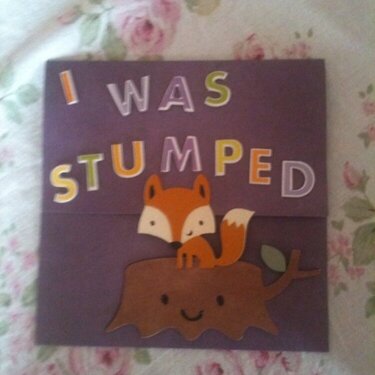 &quot;I was Stumped&quot; card