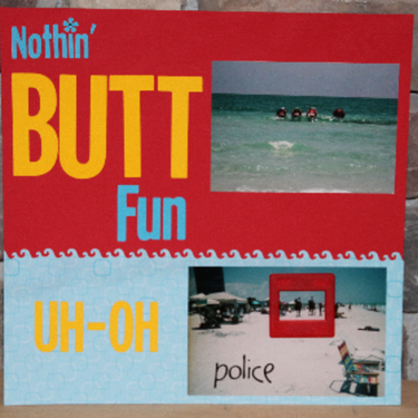 nothin butt fun