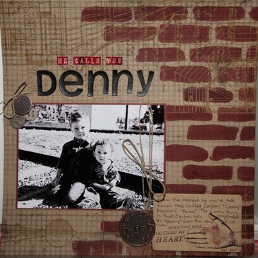 He calls you Denny - CG2012