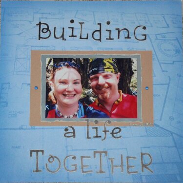 Building a Life Together