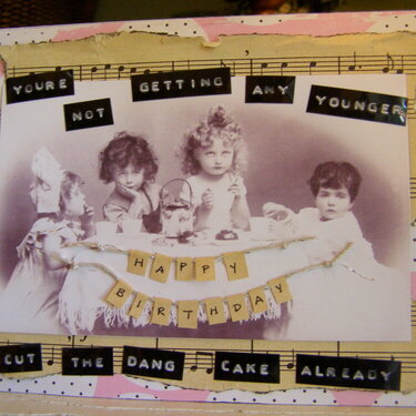 You&#039;re Not Getting Any Younger - Cut the Dang Cake Already!