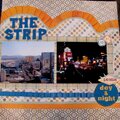 The strip, day and night