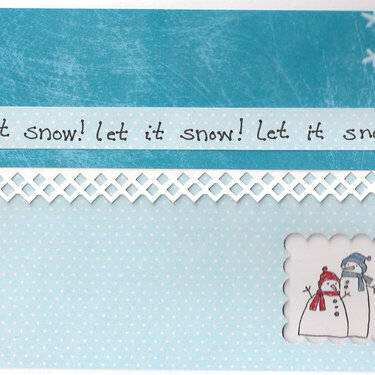 let it snow!