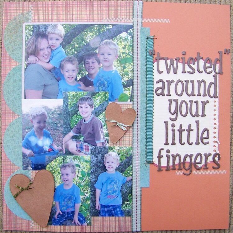 &quot;twisted&quot; around your little fingers