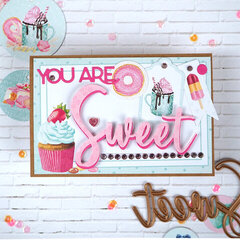 You Are Sweet 