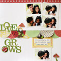 Love Grows by JBS Design Team Member:  Ranjani Molhotra