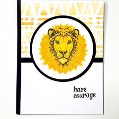 Have Courage by Libby Hickson for Hero Arts