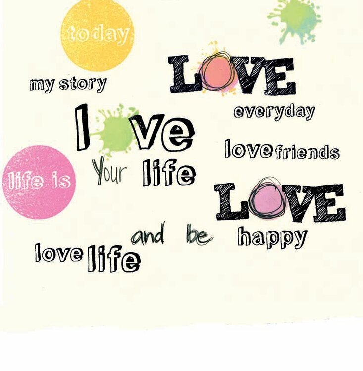 Love Your Life