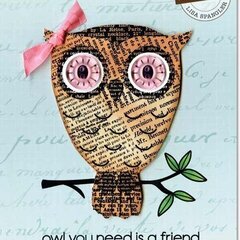 Owl You Need by Lisa Spangler