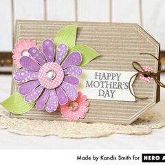 Happy Mother's Day  By Kandis Smith