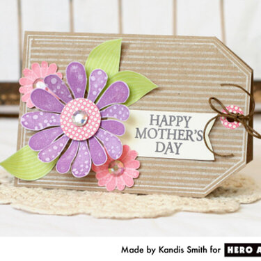 Happy Mother&#039;s Day  By Kandis Smith