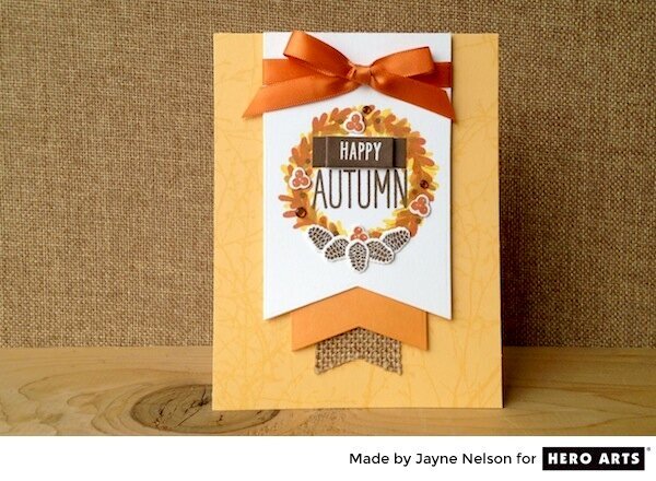 Happy Autumn by Jayne Nelson for Hero Arts