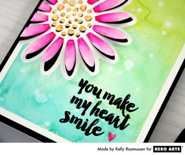 You Make My Heart Smile by Kelly Rasmussen for Hero Arts