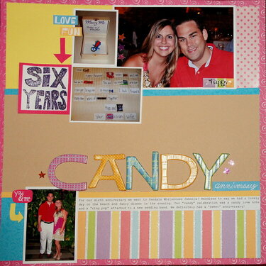 Six Years: Candy Anniversary