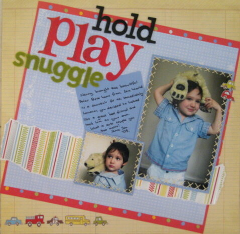 Hold Play Snuggle