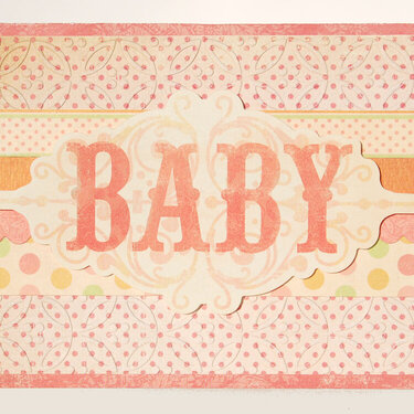 &quot;Baby&quot; Card *Lifestyle Crafts Embossing Folders Release*