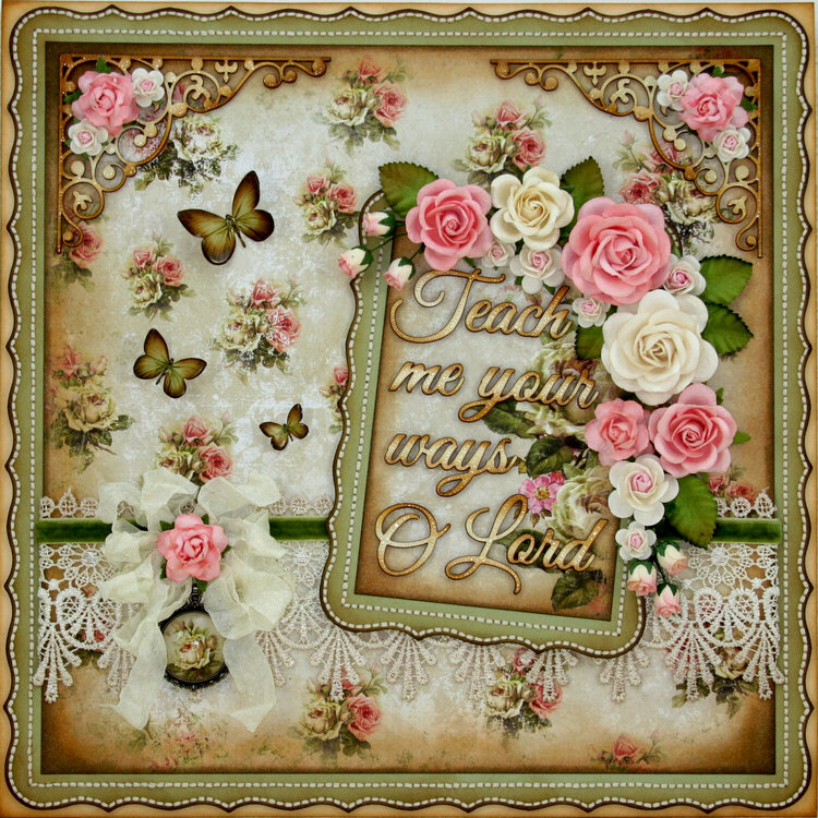 &quot;Teach Me Your Ways O Lord&quot; 12x12 Wall Hanging using STTG Chipboard &amp; &quot;House of Roses&quot;!!