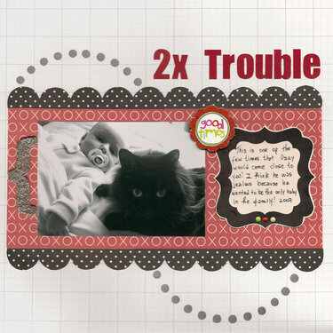 2 x Trouble