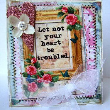 Let not your heart be troubled