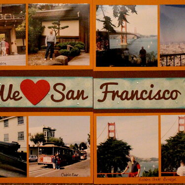 We love San Francisco