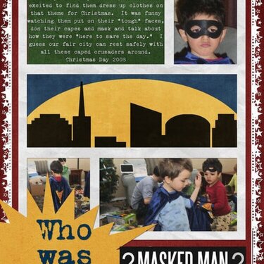 Who Was That Masked Man?