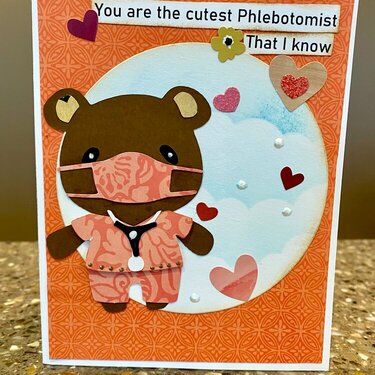 You are the cutest Phlebotomist That I know.
