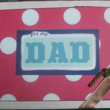 for my DAD