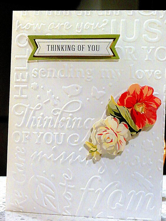 Embossing and Thinking of You!