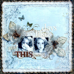 Days Like This * Scrap That! July Kit *