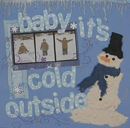 Baby it&#039;s cold outside