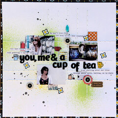 You, Me, and a Cup of tea