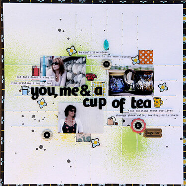 You, Me, and a Cup of tea