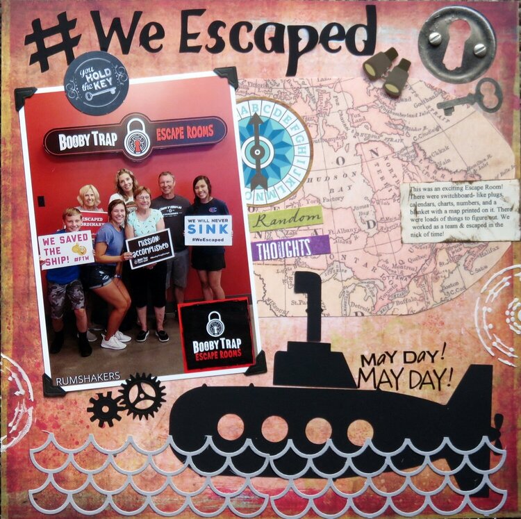 We Escaped