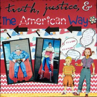 Truth, Justicre and the American Way