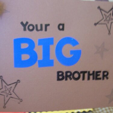 Your a BIG Brother