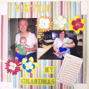 Visiting my Grandmas