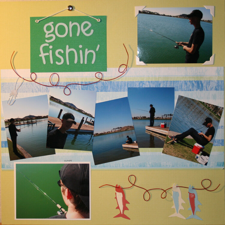 Gone Fishin&#039;
