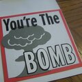 You're the BOMB