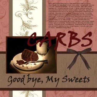 Carbs (Good bye, my sweets)