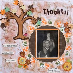 Thankful our family tree was blessed with thee