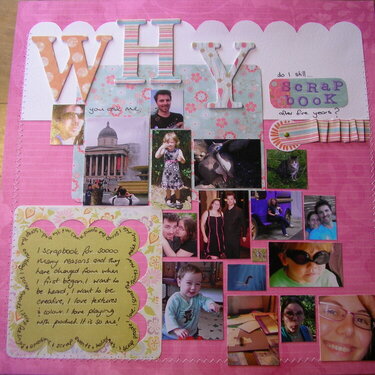 WHy you ask me, do I still scrapbook after five years?