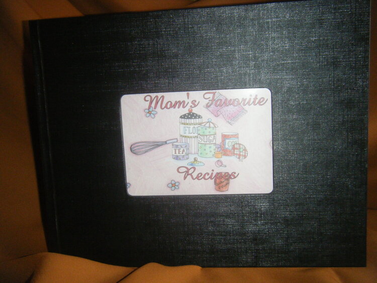 Mothers Favorite Recipes - A Hand Made Recipe Book