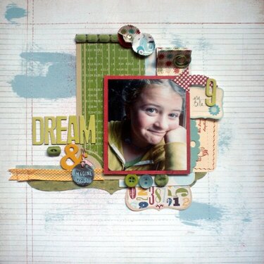 dream and imagine