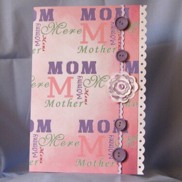 Mother&#039;s Day Card for &quot;MOM&quot;