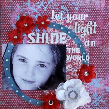 let your light shine on the world