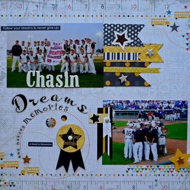 Chasin Dreams &amp; Making Memories~