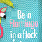 *** Doodlebug Design *** Be a Flamingo