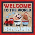 Welcome to the World Benjamin