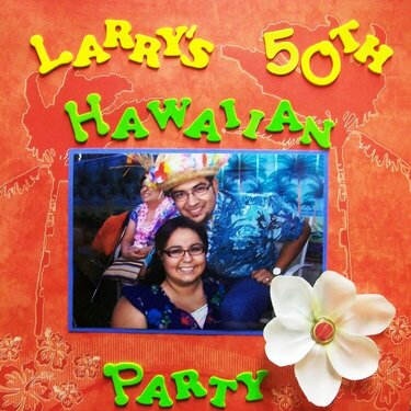 Larry&#039;s 50th Hawaiian Party